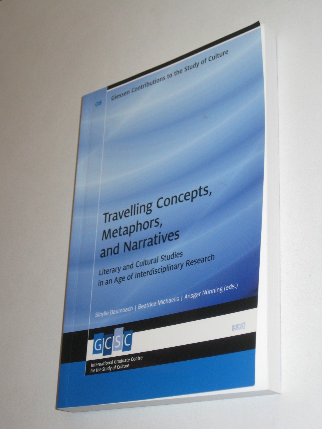 Travelling Concepts Metaphors and Narratives Literary